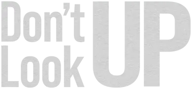 Don't Look Up logo on a transparent background